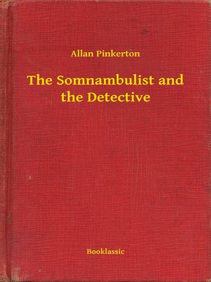 cover image of The Somnambulist and the Detective